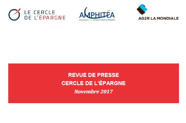 Revue de presse du Cercle de l'épargne : Epargne ; Retraite ; Conjoncture économique ; Médias... 