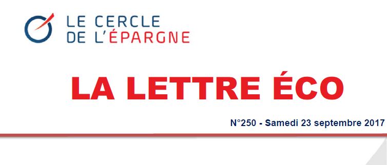 Le Cercle de l'Epargne - La Lettre Eco - SEPTEMBRE 2017 